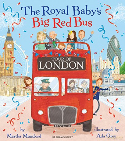 The Royal Baby's Big Red Bus Tour of London (Royal Baby 4) - Martha Mumford [KSIĄŻKA]