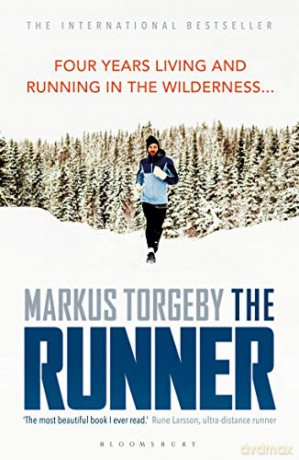 The Runner: Four Years Living and Running in the Wilderness - Markus Torgeby [KSIĄŻKA]