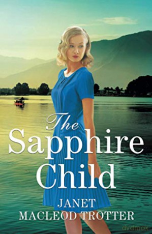 The Sapphire Child: 2 (The Raj Hotel) - Janet MacLeod Trotter [KSIĄŻKA]