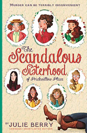 The Scandalous Sisterhood of Prickwillow Place - Julie Berry [KSIĄŻKA]