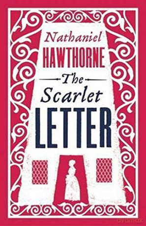 The Scarlet Letter (Alma Classics Evergreens) - Nathaniel Hawthorne [KSIĄŻKA]