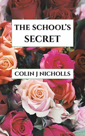 The School's Secret - Colin J Nicholls [KSIĄŻKA]
