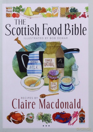 The Scottish Food Bible - Claire MacDonald [KSIĄŻKA]