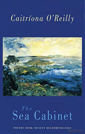 The Sea Cabinet - Caitríona O'Reilly [KSIĄŻKA]