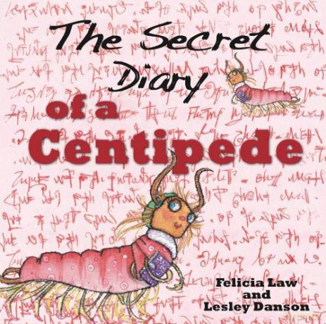 The Secret Diary of a Centipede - Felicia Law [KSIĄŻKA]