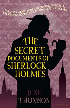 The Secret Documents of Sherlock Holmes (Sherlock Holmes Collection) - June Thomson [KSIĄŻKA]