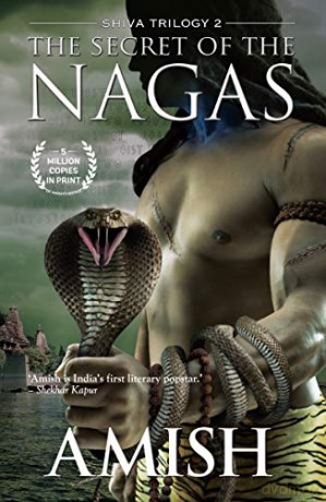 The Secret of the Nagas: 2 (The Shiva Trilogy) - Amish Tripathi [KSIĄŻKA]