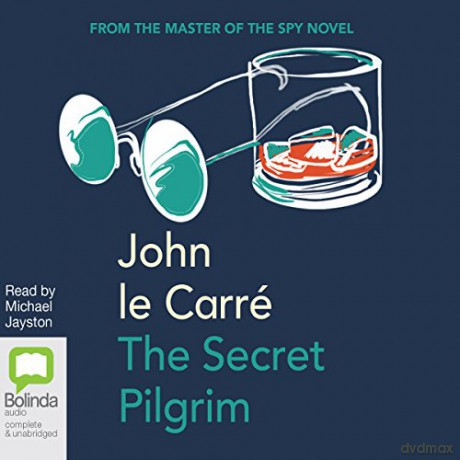 The Secret Pilgrim: 8 (George Smiley) - John le Carré [KSIĄŻKA]