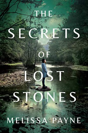 The Secrets of Lost Stones - Melissa Payne [KSIĄŻKA]