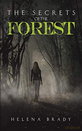 The Secrets of the Forest - Helena Brady [KSIĄŻKA]