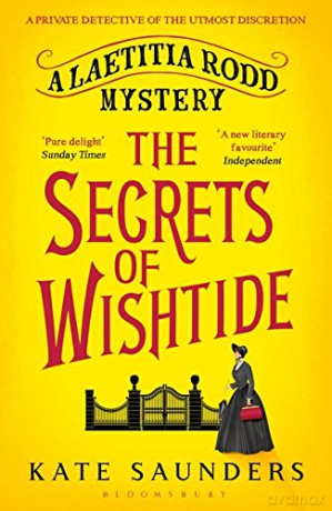 The Secrets of Wishtide: The Laetitia Rodd Mysteries 1 (A Laetitia Rodd Mystery) - Kate Saunders [KSIĄŻKA]
