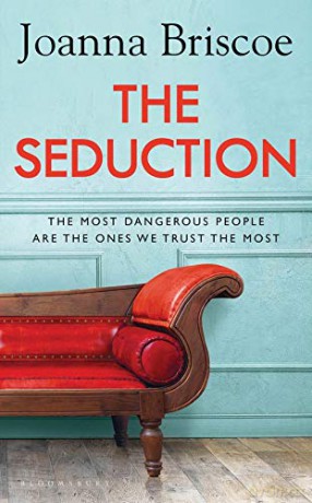 The Seduction: From the bestselling author of Sleep With Me - Joanna Briscoe [KSIĄŻKA]