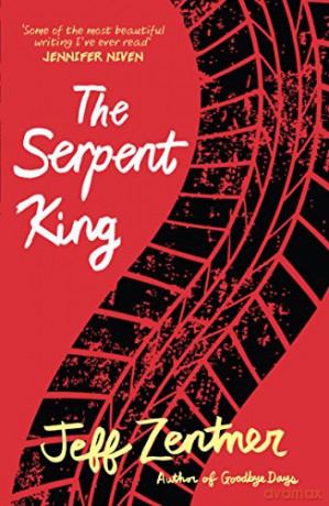 The Serpent King - Jeff Zentner [KSIĄŻKA]