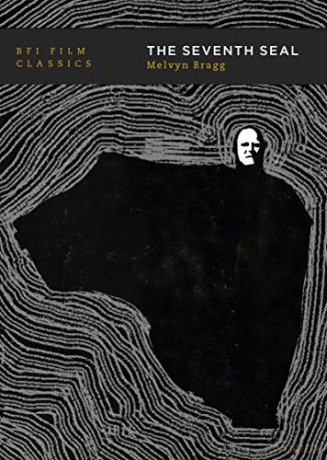 The Seventh Seal (BFI Film Classics) - Lord Melvyn Bragg [KSIĄŻKA]