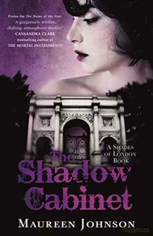 The Shadow Cabinet: A Shades of London Novel - Maureen Johnson [KSIĄŻKA]