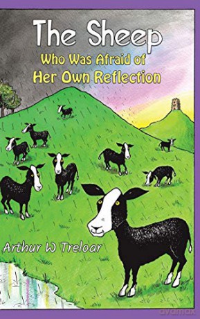 The Sheep Who Was Afraid of Her Own Reflection - Arthur W Treloar [KSIĄŻKA]