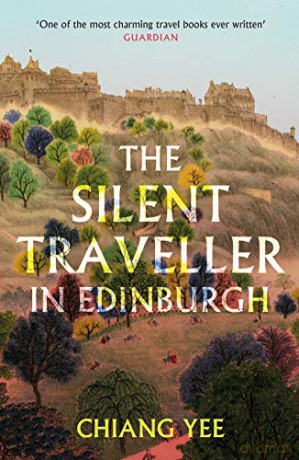 The Silent Traveller in Edinburgh - Chiang Yee [KSIĄŻKA]