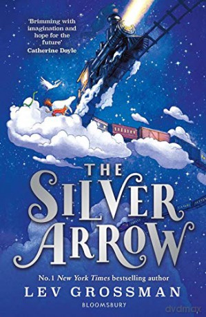 The Silver Arrow - Lev Grossman [KSIĄŻKA]