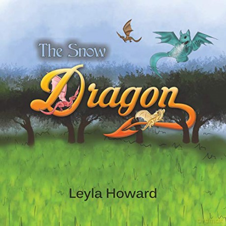 The Snow Dragon - Leyla Howard [KSIĄŻKA]