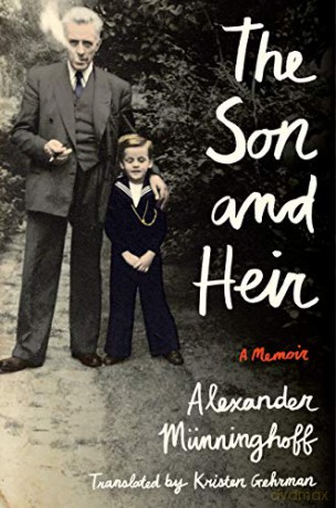 The Son and Heir: A Memoir - Alexander Münninghoff [KSIĄŻKA]
