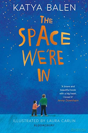 The Space We're In - Katya Balen [KSIĄŻKA]