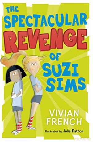 The Spectacular Revenge of Suzi Sims - Vivian French [KSIĄŻKA]