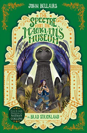 The Spectre From the Magician's Museum - The House With a Clock in Its Walls 7 - John Bellairs [KSIĄŻKA]