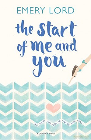 The Start of Me and You - Emery Lord [KSIĄŻKA]