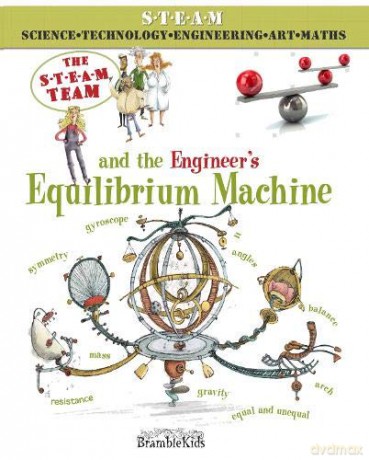 The Steam Team and the Engineer's Equilibrium Machine - Felicia Law [KSIĄŻKA]