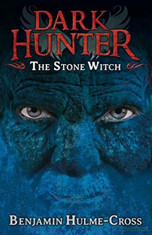 The Stone Witch (Dark Hunter 5) - Benjamin Hulme-Cross [KSIĄŻKA]