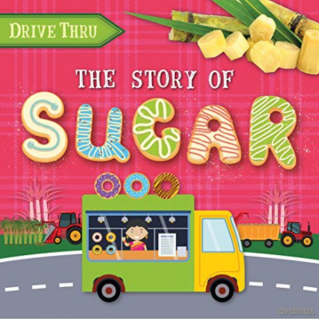 The Story of Sugar (Drive Thru) - Shalini Vallepur [KSIĄŻKA]