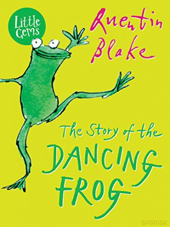 The Story of The Dancing Frog (Little Gems) - Quentin Blake [KSIĄŻKA]