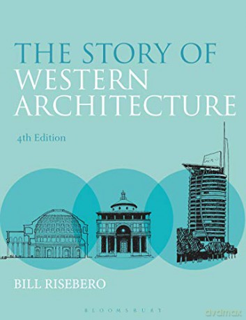 The Story of Western Architecture - Bill Risebero [KSIĄŻKA]