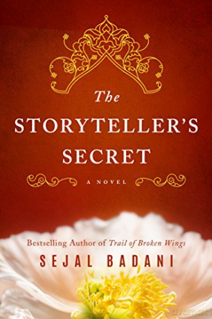 The Storyteller's Secret: A Novel - Sejal Badani [KSIĄŻKA]