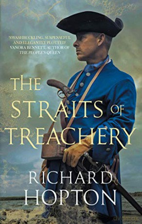 The Straits of Treachery: The thrilling historical adventure - Richard Hopton [KSIĄŻKA]