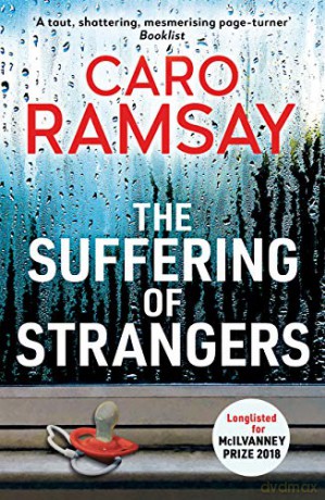 The Suffering of Strangers (Anderson and Costello thrillers) - Caro Ramsay [KSIĄŻKA]