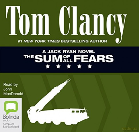 The Sum of All Fears: 6 (Jack Ryan) - Tom Clancy [KSIĄŻKA]