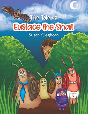 The Tale of Eustace the Snail - Susan Cleghorn [KSIĄŻKA]