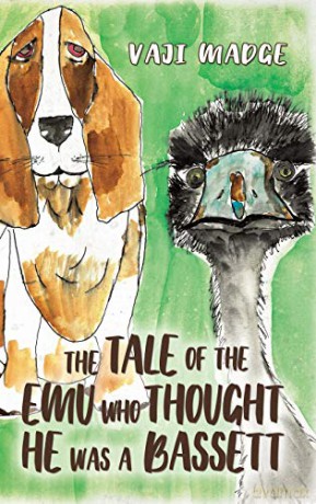 The Tale of the Emu Who Thought He Was a Bassett - Vaji Madge [KSIĄŻKA]