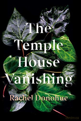 The Temple House Vanishing - Rachel Donohue [KSIĄŻKA]
