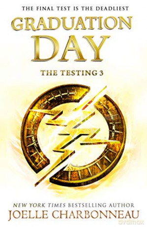 The Testing 3: Graduation Day - Joelle Charbonneau [KSIĄŻKA]