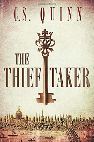 The Thief Taker: 1 - C.S. Quinn [KSIĄŻKA]