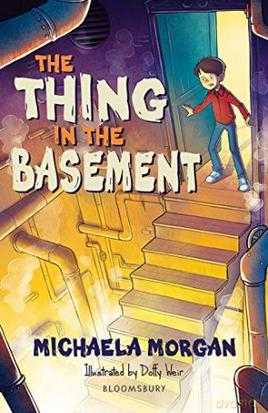 The Thing in the Basement (Bloomsbury Readers) - Michaela Morgan [KSIĄŻKA]