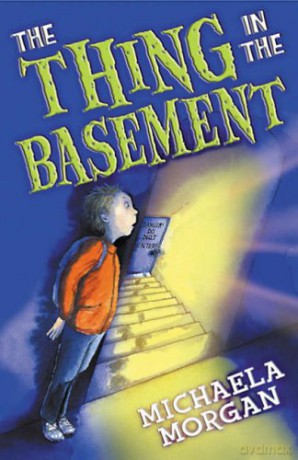 The Thing in the Basement (White Wolves: Adventure Stories) - Michaela Morgan [KSIĄŻKA]