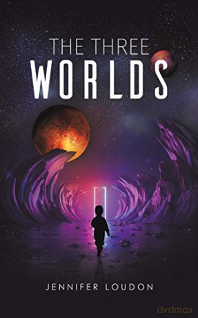 The Three Worlds - Jennifer Loudon [KSIĄŻKA]