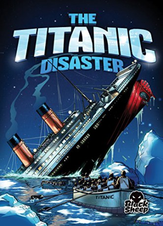 The Titanic Disaster (Disaster Stories) - Adam Stone [KSIĄŻKA]