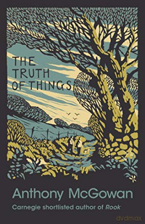The Truth of Things: Collected edition including novellas Brock, Pike and Rook (Conkers) - Anthony McGowan [KSIĄŻKA]