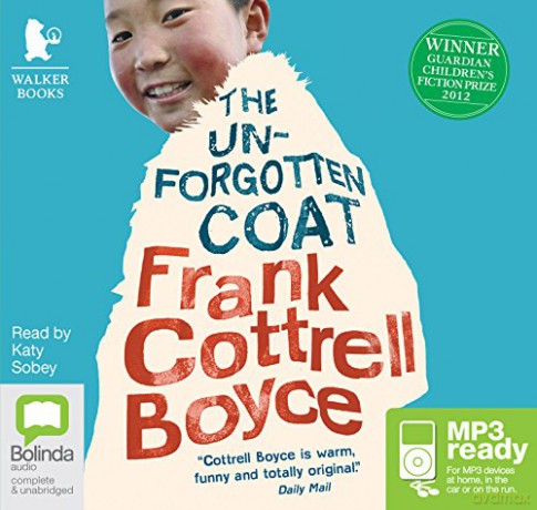 The Unforgotten Coat - Frank Cottrell-Boyce [KSIĄŻKA]
