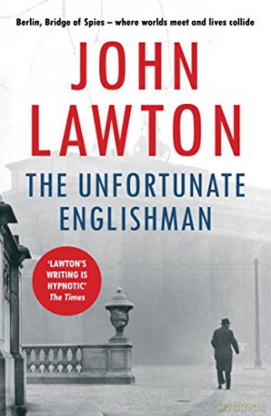 The Unfortunate Englishman (Joe Wilderness series) - John Lawton [KSIĄŻKA]