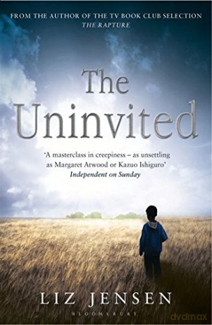 The Uninvited - Liz Jensen [KSIĄŻKA]